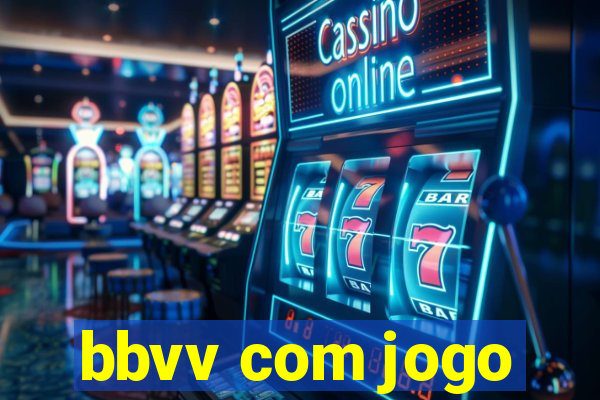 bbvv com jogo
